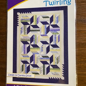 Twirling - Pattern, Pieced Patch Work   - Cozy Quilt Designs - Daniela Stout - 2009 -  Size Wallhanging to Queen - Use Strips of Fabric