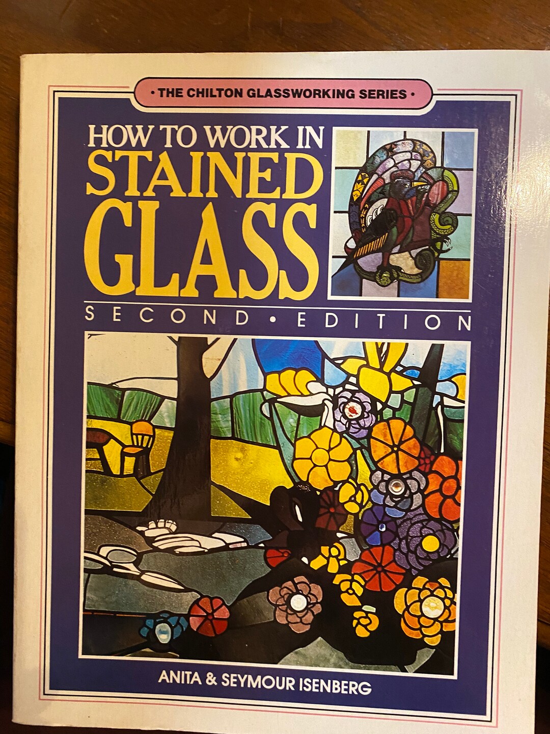 How to Work in Stained Glass Stepbystep Lessons Anita / Seymour