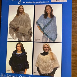 May include: A book cover featuring the title "Pretty in Ponchos" with a subtitle "Ten trend-setting ponchos to knit." The cover shows four different women wearing various styles of knitted ponchos. The book is by Jeanette Crews Designs and is priced at $6.95.