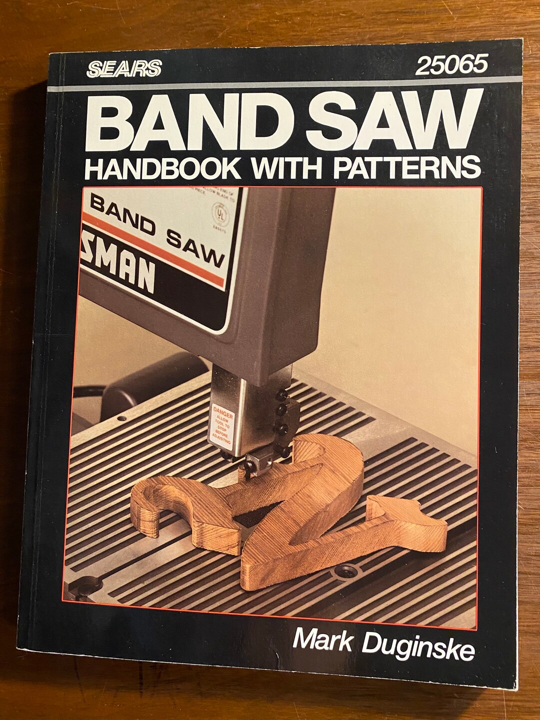Sears Band Saw Handbook With Patterns Reference Mark Duginske
