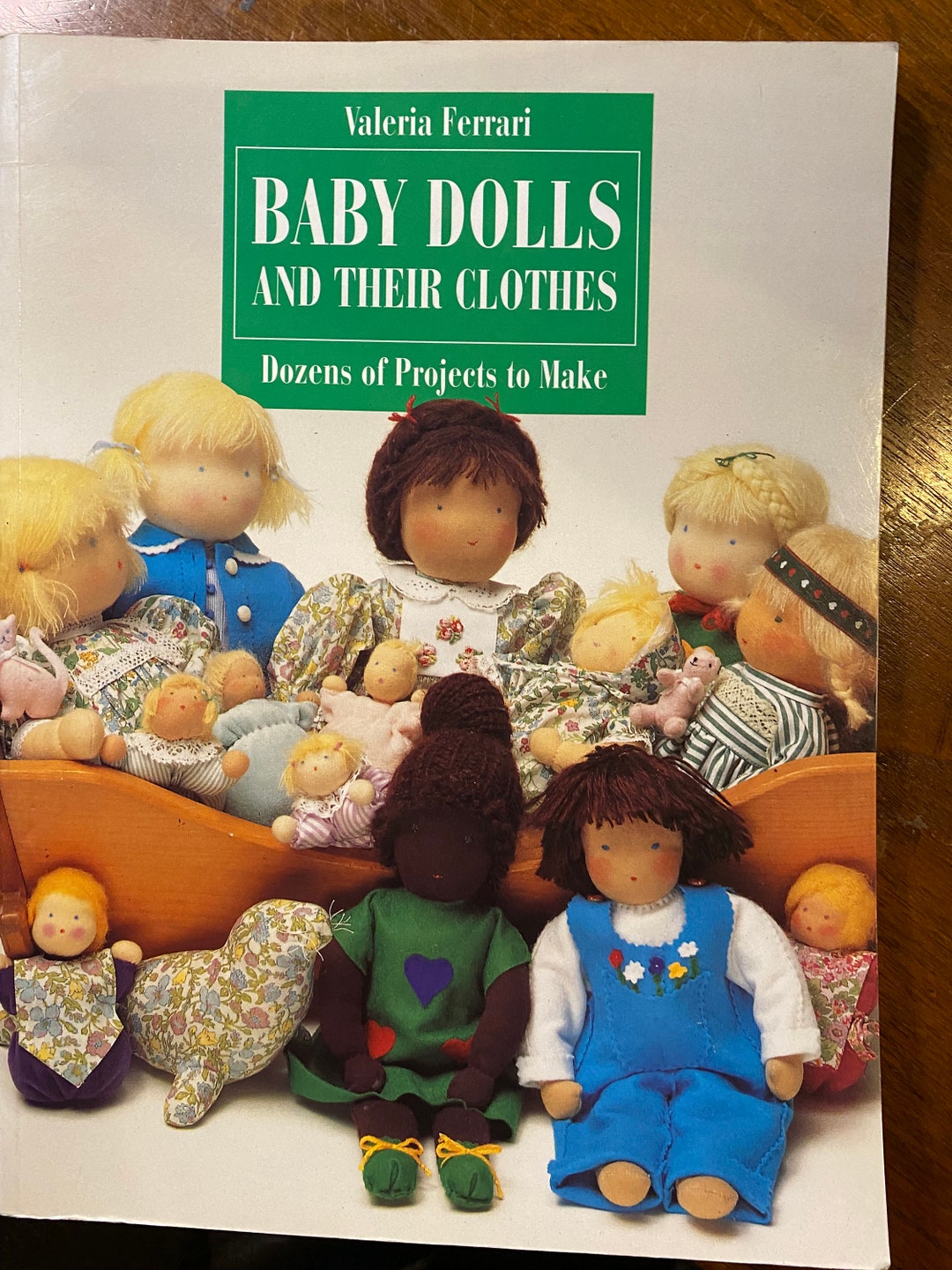 Baby Dolls and Their Clothes Cloth Dollmaking Dolls & Clothes Pattern