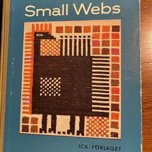 Small Webs - Weaving Patterns - Maja Lundback / Marta Rinde Ramsback - 1959 - Designs for Weavers / Weaving