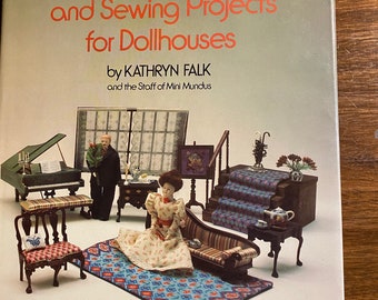 Miniature Needlepoint / Sewing Projects for Dollhouses - Accessories - Kathryn Falk - 1977 - Step by Step Patterns instructions - Decorate