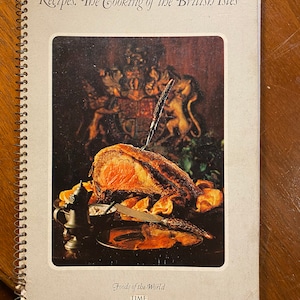 Cooking of the British Isles - Recipes Britain - Time Life -  1999.  Cook Book - Recipes from England Ireland, Scotland,  Wales