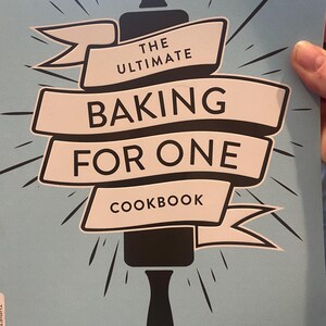 The Ultimate Booking For One Cookbook - Kelly Jaggers - 2021 - 175 Easy Recipes