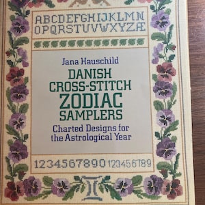 Danish Zodiac Samplers Charted Designs For Astrological Year 12 - Jana Hasuschild - 1980 -  Cross Stitch - Dover