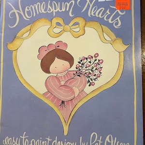 Homespun Hearts -  Tole Decorative Painting - Pat Olson - 1989 - Folk Art Technique -Templates Patterns Instruction Method