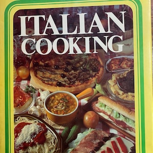 Italian Cooking -  Cookbook - Ruth Kershner - 1978 - Rice, Polenta, Pasta, Fish, Poultry etc - traditional recipes