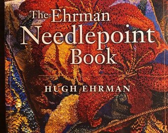 The Ehrman Needlepoint Book - Complete Book of Stitches / Projects - Hugh Ehrman - Patterns - Diagrams - 2005