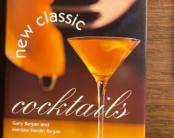 Novos coquetéis clássicos - Gary / Mardee Regan - Livro de receitas - 1997 - Guia do barman / Divertido - Preparação de bebidas mistas
