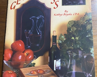 Glass Class - Painting Techniques / Patterns How to Paint Glass Images -  Kathy Begala - 2002 - Still Life Designs Tole Painting