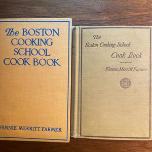 Boston cooking School Cook Book Fannie Farmer Pick: 1921 or 1942 -   All the Basics and more Recipes for Breads, Cakes, Salads, Soup, Meat +