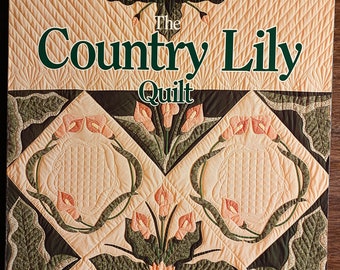 Colcha Country Lily - Cheryl Banner | Rachel Pellman - Apliques / Modelos Remendados / Padrão - Flores - 1990