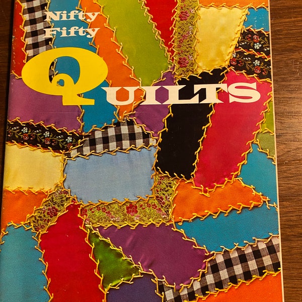 Nifty Fifty Quilts -  Magazine -  Patterns, Piecing Techniques - Pillows Wallhanging Quilts - 1974 - Clowns, Sailboats, Patchwork