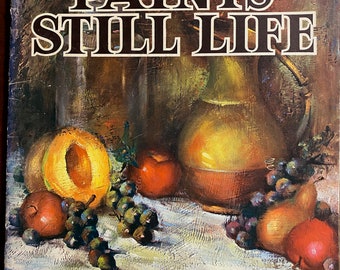 Claretta White Paints Still Life: How to - Walter Foster - #139 Art Instruction, Painting Technique, Guide  Lessons student, artist