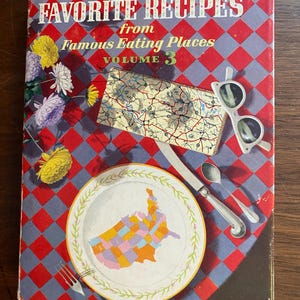 Ford Favorite Recipes - Famous Restaurants Vol 3 - 1959 - Presented by US State - Chowders, fish, meats, vegetables, breads, pies, cakes etc
