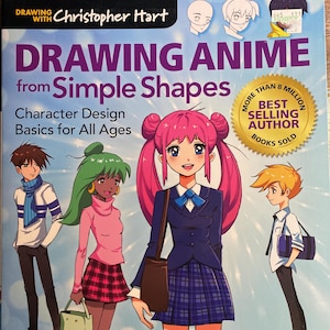May include: A book cover titled "DRAWING ANIME from Simple Shapes" by Christopher Hart. The cover features anime-style illustrations of characters and the text "Character Design Basics for All Ages". A gold seal reads "Best Selling Author Books Sold".