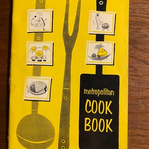Metropolitan Cookbook - Año de selección: 1953, 1957, 1964, Reino Unido - Compañía de seguros de vida - Recetas de panes, sopas, carnes, verduras y postres