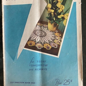 Crochet for Today Tomorrow and Always - Lily Direction Book 1700 - 1947  Learn basics with Lots of Projects / Patterns  to complete