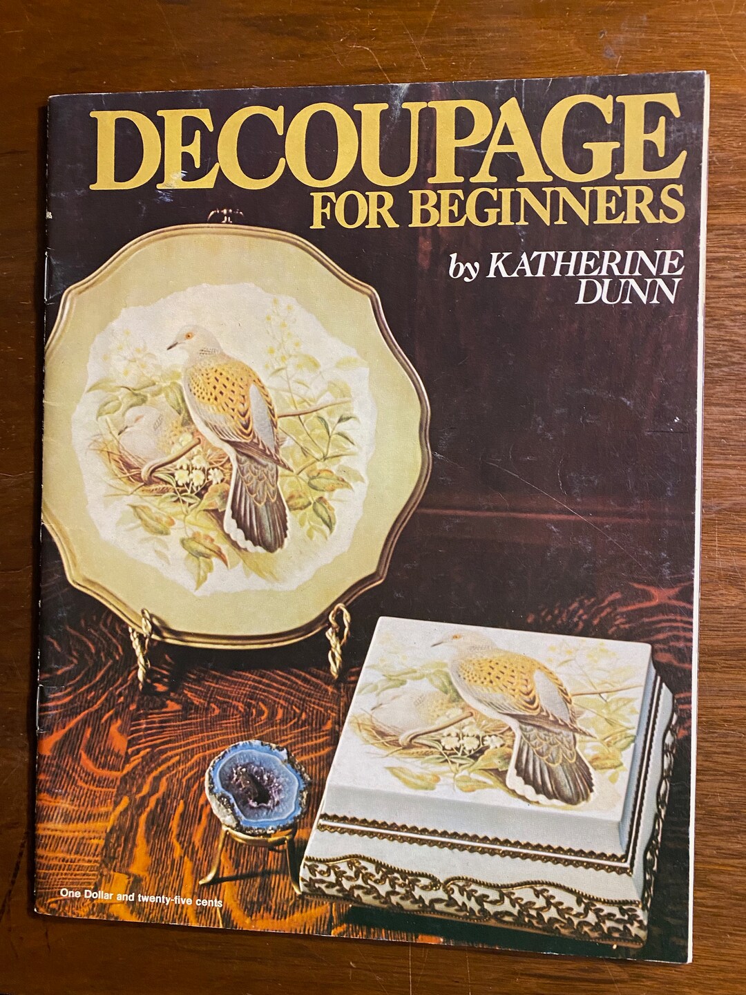 コラージュとデコパージュのための図案集 初心者のためのデコパージュ - 装飾用木材 - キャサリン・ダン