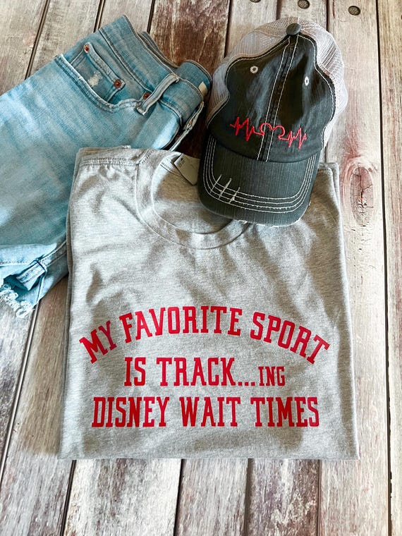 My Favorite Sport is TRACKing Disney Wait Times unisex tee, womens shirt, mens t-shirt, parks gear, Disneyland, rides, gift, NowUrTalkin