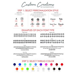 May include: A guide to customizing personalized items with different font styles and thread colors.  The image shows examples of different font styles for single initials, three-letter monograms, and text fonts.  The image also shows a color chart of thread colors.
