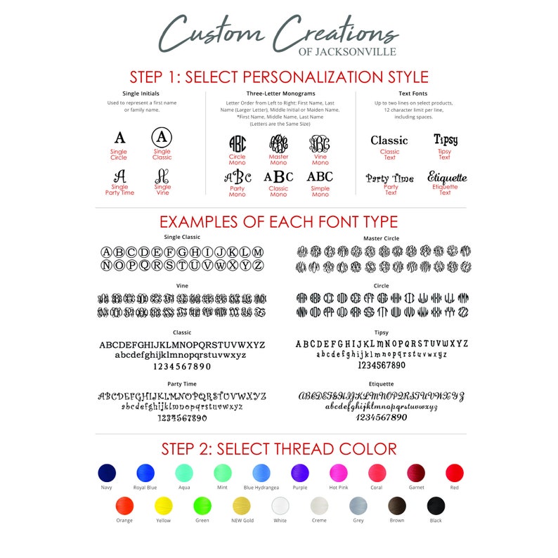 May include: A guide to customizing personalized items with different font styles and thread colors.  The image shows examples of different font styles for single initials, three-letter monograms, and text fonts.  The image also shows a color chart of thread colors.
