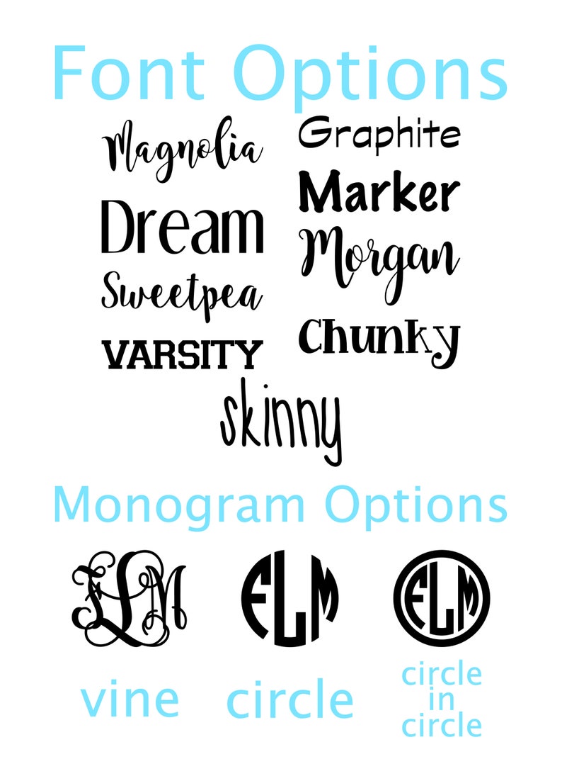 K&ouml;nnte beinhalten: Auf wei&szlig;em Hintergrund werden Schrift- und Monogrammoptionen angezeigt. Die Texte "Schriftoptionen" und "Monogrammoptionen" sind hellblau. Schriftarten sind Magnolia, Dream, Varsity, Graphite, Marker, Morgan, Chunky und skinny. Monogrammoptionen sind vine, circle und circle in circle.