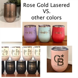 May include: A comparison of different colored stainless steel tumblers. The tumblers are engraved with various designs and text, including "forty", "scrub life", and "straight outta 1978". One tumbler is rose gold, while the others are purple, blue, red, white, black, and pink.