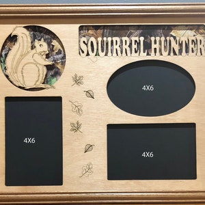 May include: A wooden picture frame with a cutout of a squirrel in camouflage. The frame has three 4x6 inch openings for photos and the text "Squirrel Hunter" at the top.