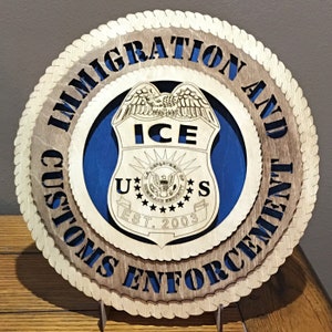 Immigration Custom Enforcement Wall Tribute ManCave Protect and Serve Badge Personalized, Stand, Jumbo 16&quot; & 18&quot; options