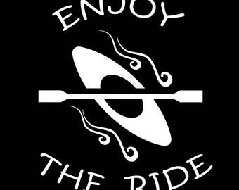 Enjoy the Ride Kayak Car Window, Decal, Sticker