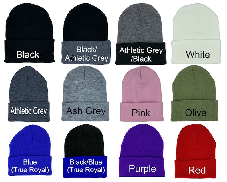 May include: Twelve different color beanie hats. The hats are all the same style, with a fold-over cuff. The colors are black, athletic grey, white, ash grey, pink, olive, blue, black/blue, purple, and red.