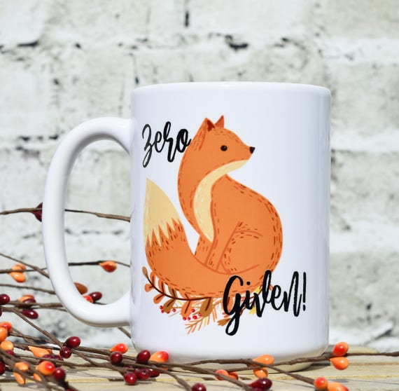 Fox Coffee Mug Fox Mug Coffee Cup Funny Coffee Cup Zero Etsy