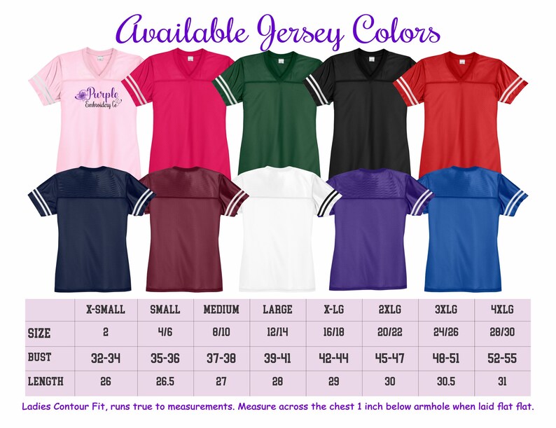 May include: A chart showing the available jersey colors and sizes for a women's football jersey. The jersey has white stripes on the sleeves. The colors are pink, hot pink, green, black, white, purple, blue, red, and navy. The sizes are X-Small, Small, Medium, Large, X-Large, 2X-Large, 3X-Large, and 4X-Large. The bust measurements are listed in inches, and the length measurements are listed in inches.