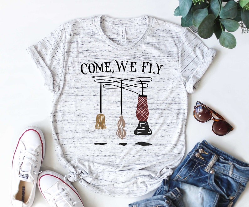 Come We Fly Hocus Pocus Shirt Sanderson SistersFly Broom Etsy Come We Fly Hocus Pocus Shirt Sanderson SistersFly Broom Etsy