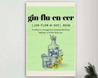 The GINFLUENCER Print on Wood For Gin Lovers Gin Gifts Gin Bar Sign Wooden Bar Sign Unique Gin Gifts