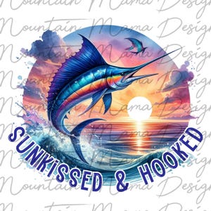 May include: A vibrant illustration of a marlin leaping from ocean waves against a sunset backdrop. The fish is blue, with rainbow hues. The text "Sunkissed & Hooked" is in blue, adding a nautical theme.