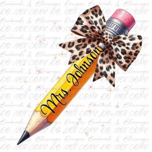 Teacher Coquette Pencil PNG: Leopard Bow, Custom Name (Digital Download Only