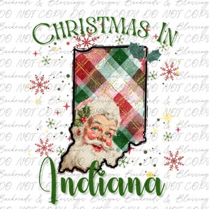 May include: A festive design featuring the text "Christmas in Indiana" in green, with a Santa Claus illustration and a plaid pattern in red, green, and gold. Snowflakes and holly accents complete the holiday theme.