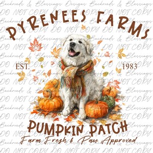 Puede incluir: Ilustración digital de un perro blanco de los Pirineos con bufanda, calabazas y hojas de otoño. El texto dice "PYRENEES FARMS" y "PUMPKIN PATCH", con "EST. 1983" y "Farm Fresh & Paw Approved".