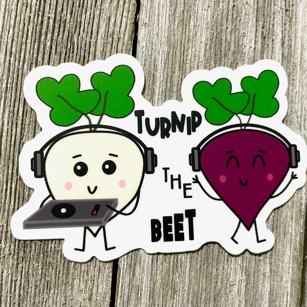 Turnip the Beet Sticker, Vinyl Sticker, Music Gift, Laptop Decal, Small Gift Idea, Food Pun Sticker, Cute Sticker, Tumbler Sticker, Fun Gift