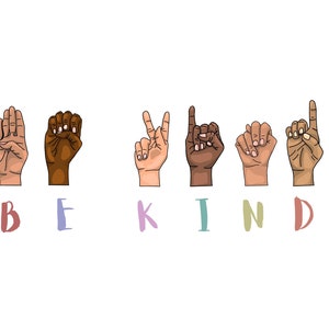 Be Kind ASL Digital Download SOLO; Aula, download didattico. Diversità