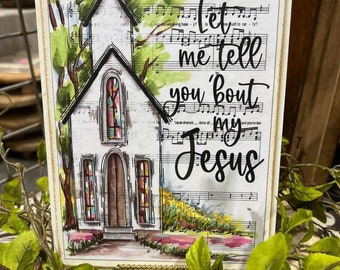 Let Me Tell You Bout Jesus, Hymn Board Sign, Sympathy Gift, Christian Art Gift, Hymn Page with Hand Painted Art