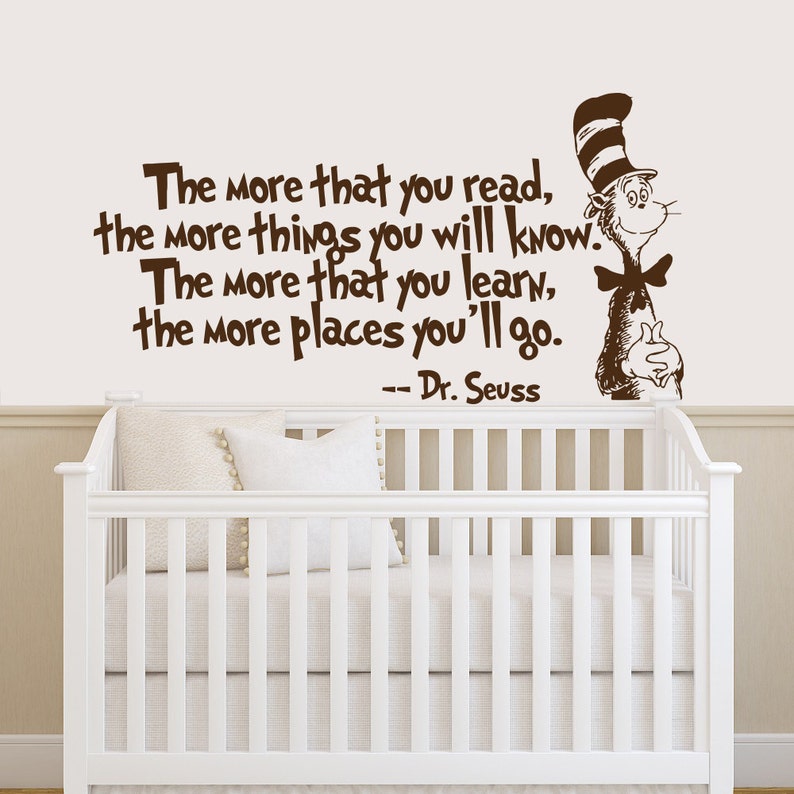 DR SEUSS THE MORE THAT YOU READ YOU KNOW Quote Vinyl Wall Decal Decor Sticker