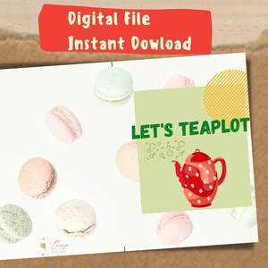 PRINTABLE CARD/ DIGITAL Card/ Tea card/ Funny Card/ Let’s tea plot/ Instant download/ Birthday Card/ Macaroon Card/Card for friends