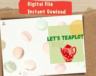 PRINTABLE CARD/ DIGITAL Card/ Tea card/ Funny Card/ Let’s tea plot/ Instant download/ Birthday Card/ Macaroon Card/Card for friends