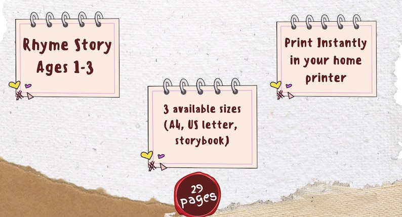 May include: A printable rhyme story book for ages 1-3. The book is available in three sizes: A4, US letter, and storybook. The book has 29 pages and can be printed instantly at home.