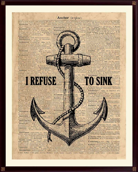 Anchor Print I Refuse To Sink Coastal Artwork Anchor Etsy Anchor Print I Refuse To Sink Coastal Artwork Anchor Etsy