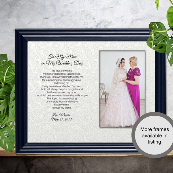 Mother of the Bride Gift from Daughter | Personalized Mother of the Bride Picture Frame | Mom Wedding Gift from Bride | Wedding Frame Mom